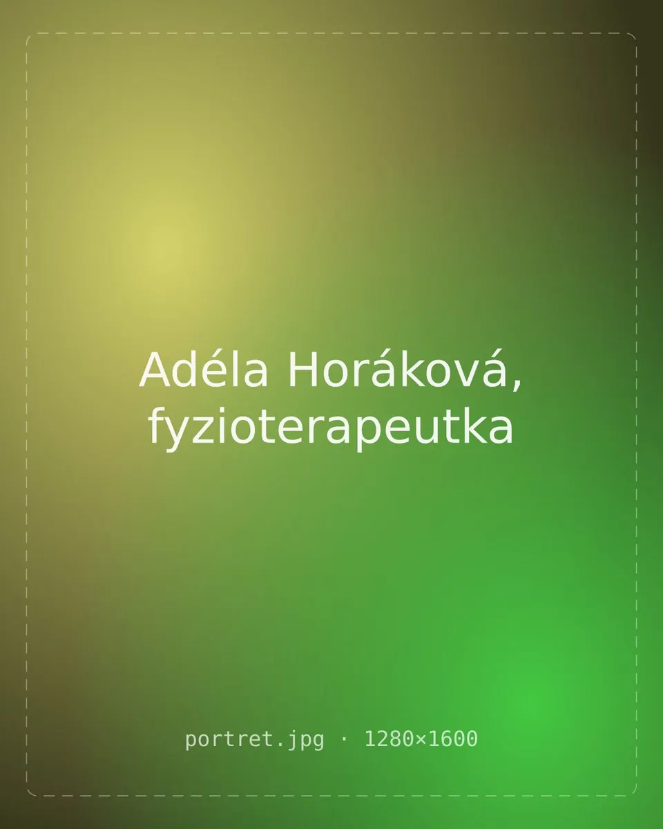Adéla Horáková, fyzioterapeutka