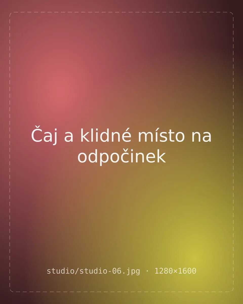 Čaj a klidné místo na odpočinek
